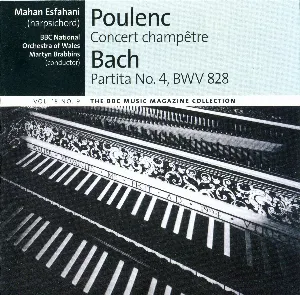 Pochette BBC Music, Volume 18, Number 9: Poulenc: Concert champêtre / Bach: Partita no. 4 in D, BWV 828
