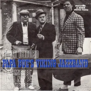 Pochette de Olsen banden / Hun misted' den i nat på d'angleterre de Papa Bue’s Viking Jazzband