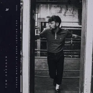 Pochette de Found What I’ve Been Looking For de Tom Grennan