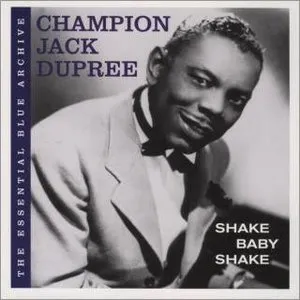 Pochette de Shake Baby Shake de Champion Jack Dupree