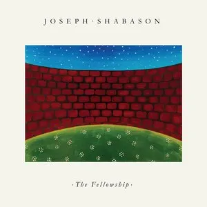Pochette de The Fellowship de Joseph Shabason