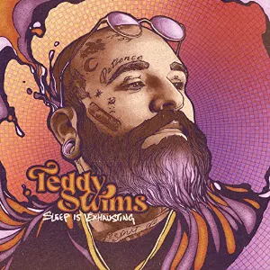 Pochette de Sleep Is Exhausting de Teddy Swims