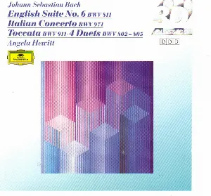 Pochette English Suite no. 6, BWV 811 / Italian Concerto, BWV 971 / Toccata, BWV 911 / 4 Duets, BWV 802-805
