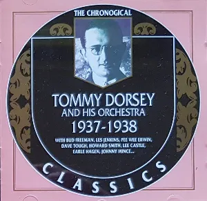 Pochette de The Chronological Classics: Tommy Dorsey and His Orchestra 1937–1938 de Tommy Dorsey and His Orchestra