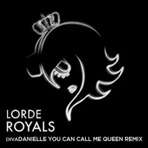 Pochette Royals (You Can Call Me Queen remix)
