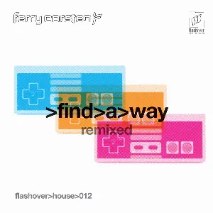 Pochette Find a Way (remixed)