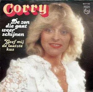 Pochette de De zon die gaat weer schijnen / Geef mij de laatste kus de Corry Konings