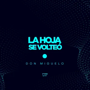 Pochette de La Hoja Se Volteó de Don Miguelo