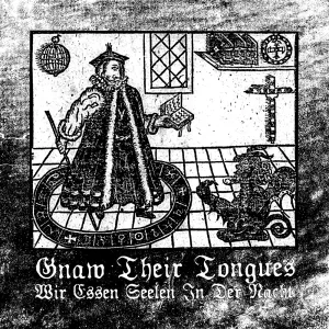 Pochette de Wir Essen Seelen in der Nacht de Gnaw Their Tongues