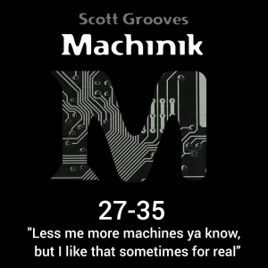 Pochette de Machinik 27-35 de Scott Grooves