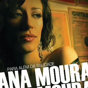 Pochette de Para além da saudade de Ana Moura
