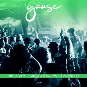 Pochette de 2019-07-11: Doc Taylor's, Virginia Beach, VA de Goose