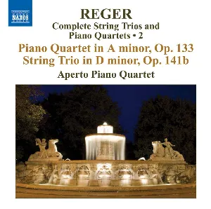 Pochette Complete String Trios And Piano Quartets ∙ 2: Piano Quartet In A Minor, Op.133 / String Trio In D Minor, Op. 141b