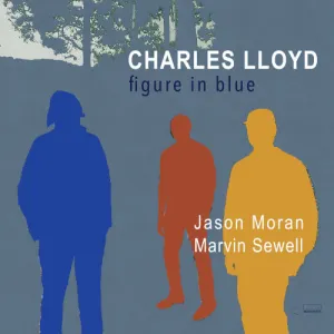 Pochette de Figure in Blue de Charles Lloyd