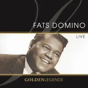 Pochette Fats Domino Live (Golden Legends)