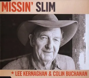 Pochette de Missin’ Slim de Colin Buchanan - Lee Kernaghan