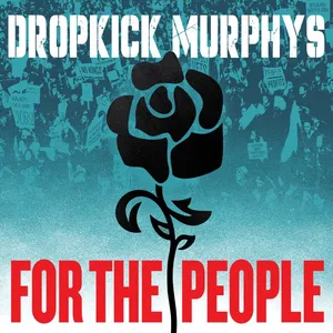 Pochette de Who’ll Stand With Us? de Dropkick Murphys