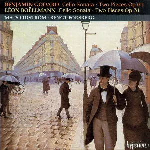 Pochette de Godard: Cello Sonata / Two Pieces, op. 61 / Boëllmann: Cello Sonata / Two Pieces, op. 31 de Léon Boëllmann - Benjamin Godard - Bengt Forsberg