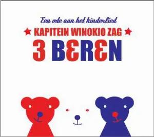 Pochette de Kapitein Winokio zag 3 beren (Een ode aan het kinderlied) de Kapitein Winokio