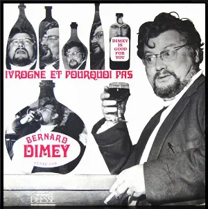 Pochette de Ivrogne et pourquoi pas de Bernard Dimey