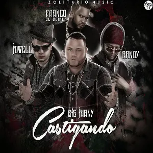 Pochette de Castigando de Jowell & Randy - Franco “El Gorila”