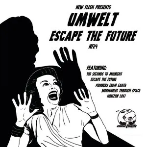 Pochette de Escape the Future de Umwelt