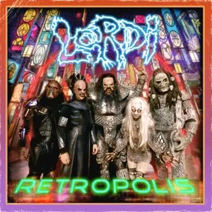 Pochette de Retropolis de Lordi
