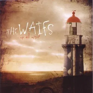 Pochette de Up All Night de The Waifs