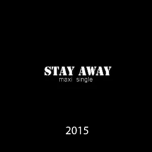 Pochette de Maxi Single de Stay Away
