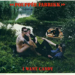 Pochette de I Want Candy de Pouppée Fabrikk