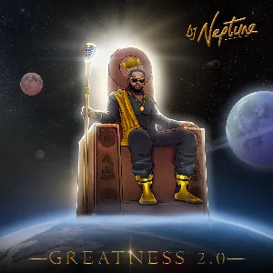 Pochette de Greatness 2.0 de DJ Neptune