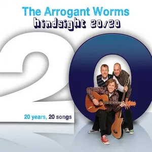 Pochette de Hindsight 20/20 de The Arrogant Worms