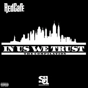 Pochette de In Us We Trust: The Compilation de Red Café