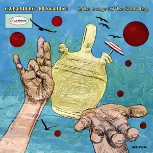Pochette de In The Lounge Of The Naldo King de Caballero Reynaldo