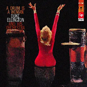 Pochette de A Drum Is a Woman de Duke Ellington and His Orchestra