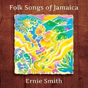 Pochette de Folksongs of Jamaica de Ernie Smith