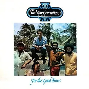 Pochette de For the Good Times de The Now Generation
