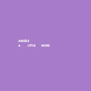 Pochette de A Little More de Angèle