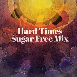 Pochette de Hard Times Come Again No More (Sugar Free Mix) de The Longest Johns