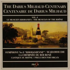 Pochette The Darius Milhaud Centenary, Volume 4: Symphony no. 8 