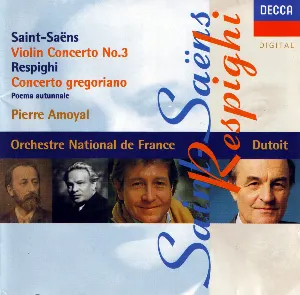 Pochette Saint‐Saëns: Violin Concerto no. 3 / Respighi: Concerto gregoriano