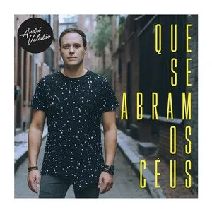 Pochette de Que Se Abram Os Céus de André Valadão