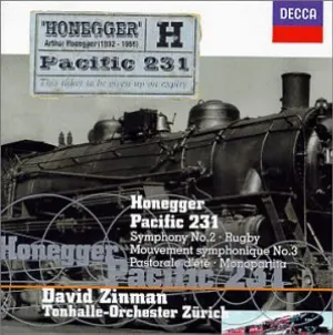 Pochette de Symphony no. 2 / Pacific 231 / Rugby / Mouvement Symphonique no. 3 / Pastorale d'été / Monopartita de David Zinman - Arthur Honegger - Tonhalle-Orchester Zürich