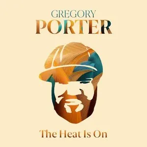 Pochette de The Heat Is On de Gregory Porter