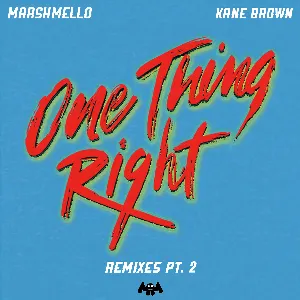Pochette One Thing Right (Remixes Pt. 2)