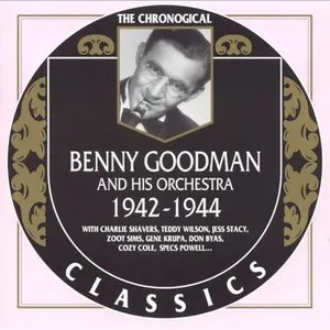 Pochette de The Chronological Classics: Benny Goodman and His Orchestra 1942-1944 de Benny Goodman and His Orchestra