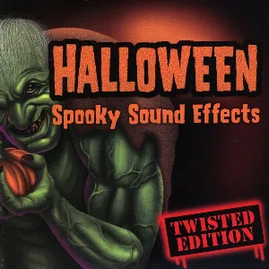 Pochette de Halloween Spooky Sound Effects: Twisted Edition de The Hit Crew