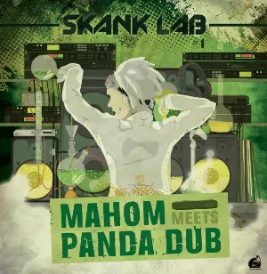 Pochette Skank Lab #1 - Mahom Meets Panda Dub