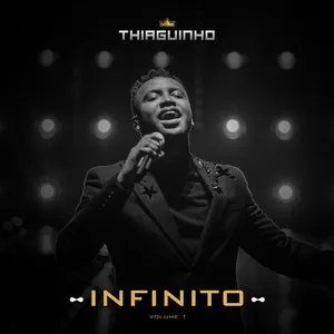 Pochette de Infinito 2021, Vol. 1 de Thiaguinho