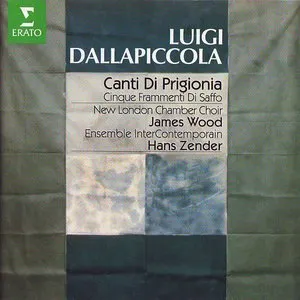 Pochette de Canti di prigionia / Cinque frammenti di Saffo de Hans Zender - Ensemble intercontemporain - Luigi Dallapiccola
